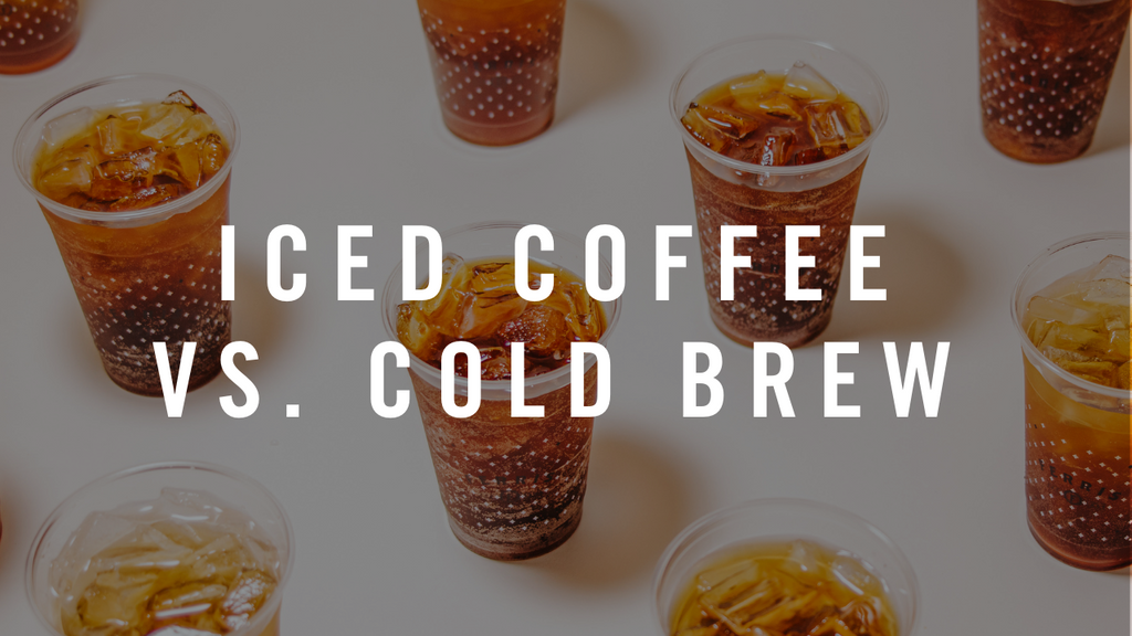 Cold Brew vs Iced Coffee: What To Make This Summer