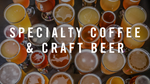 Specialty Coffee & Craft Beer