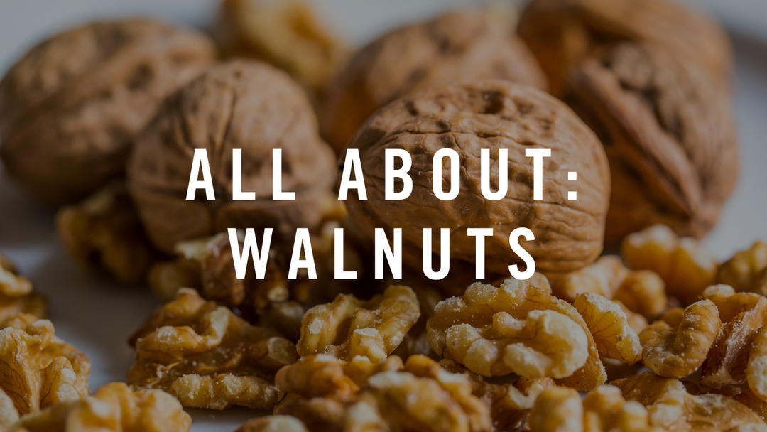 What’s Up with Walnuts?