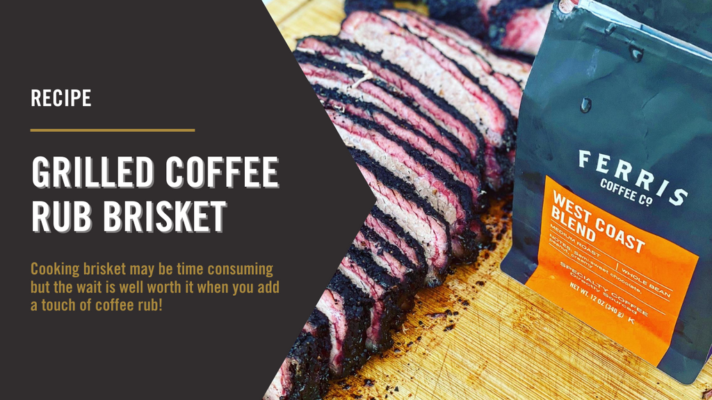 Coffee Rub Brisket Recipe Ferris Coffee Co. Ferris Coffee & Nut Co.