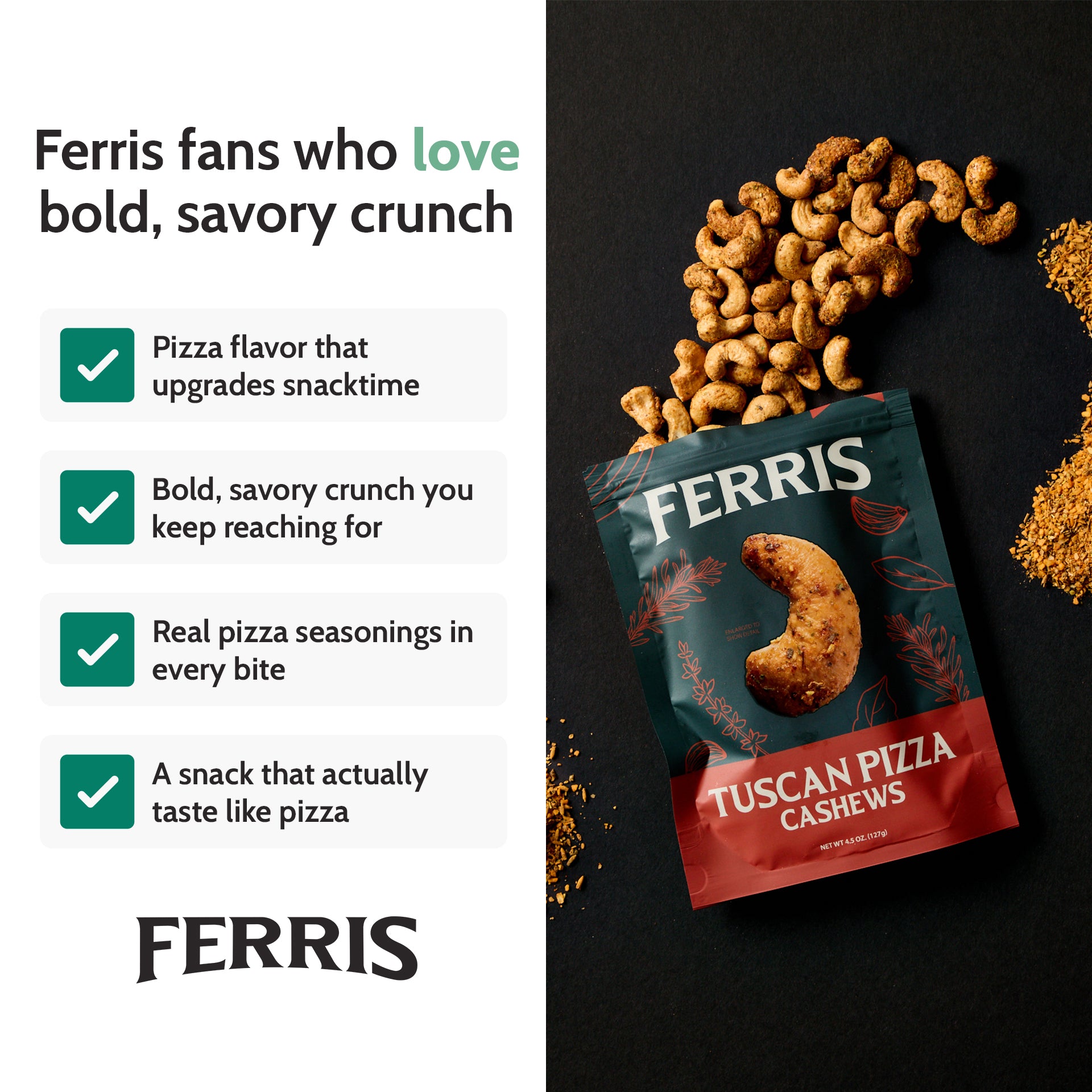 Tuscan Pizza Cashews 4.5 oz. | Ferris Nut Co. – Ferris Coffee