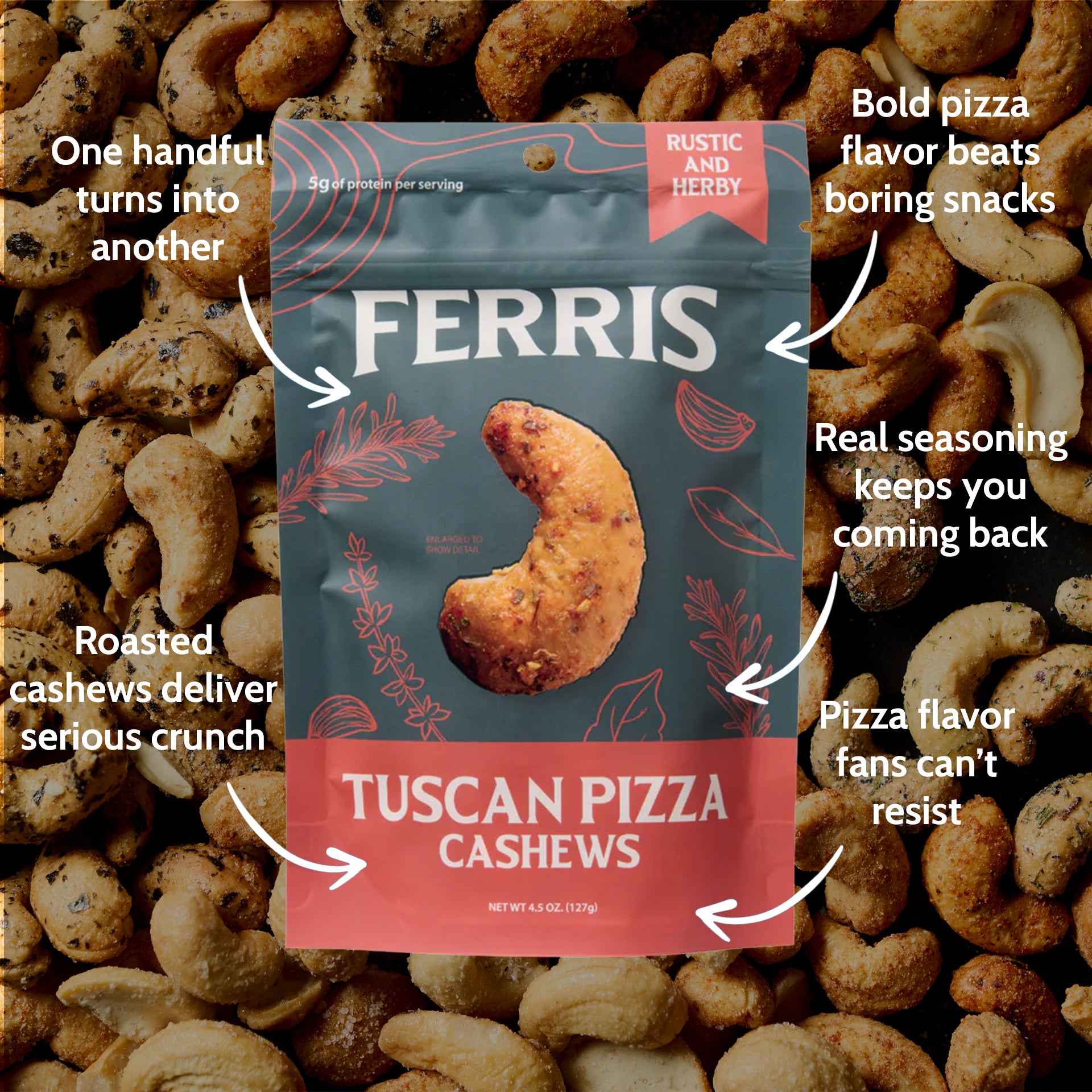 Tuscan Pizza Cashews 4.5 oz. | Ferris Nut Co. – Ferris Coffee
